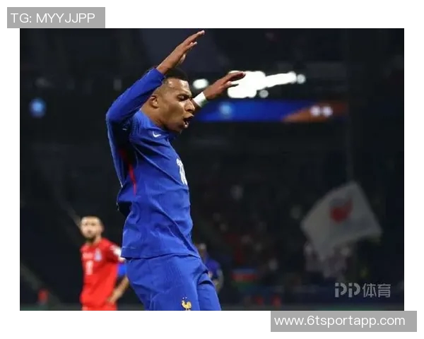 姆巴佩连续十场比赛进球创个人新高展现超强状态